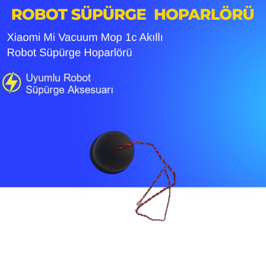 Xiaomi Mi Vacuum Mop 1c Akıllı Robot Süpürge Hoparlörü