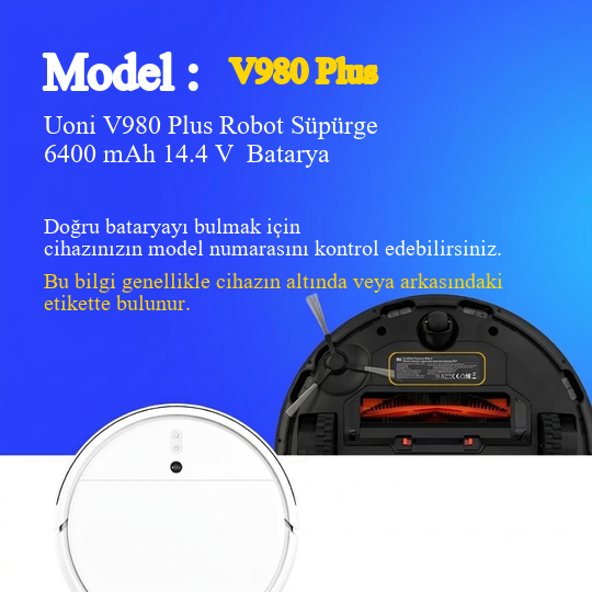 Uoni V980 Plus Robot Süpürge 6400 mAh 14.4 V  Batarya – Orjinal Uyumlu Uzun Ömürlü, Yüksek Performans Pil
