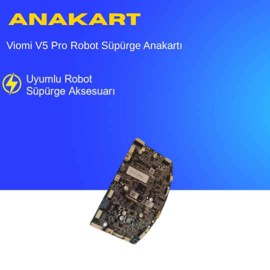 Viomi V5 Pro Robot Süpürge Anakartı