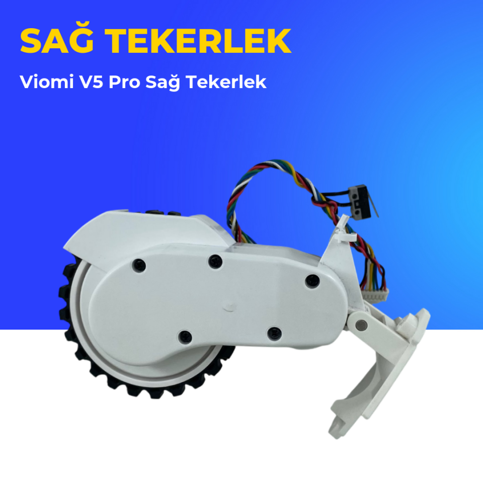 Viomi V5 Pro Sağ Tekerlek