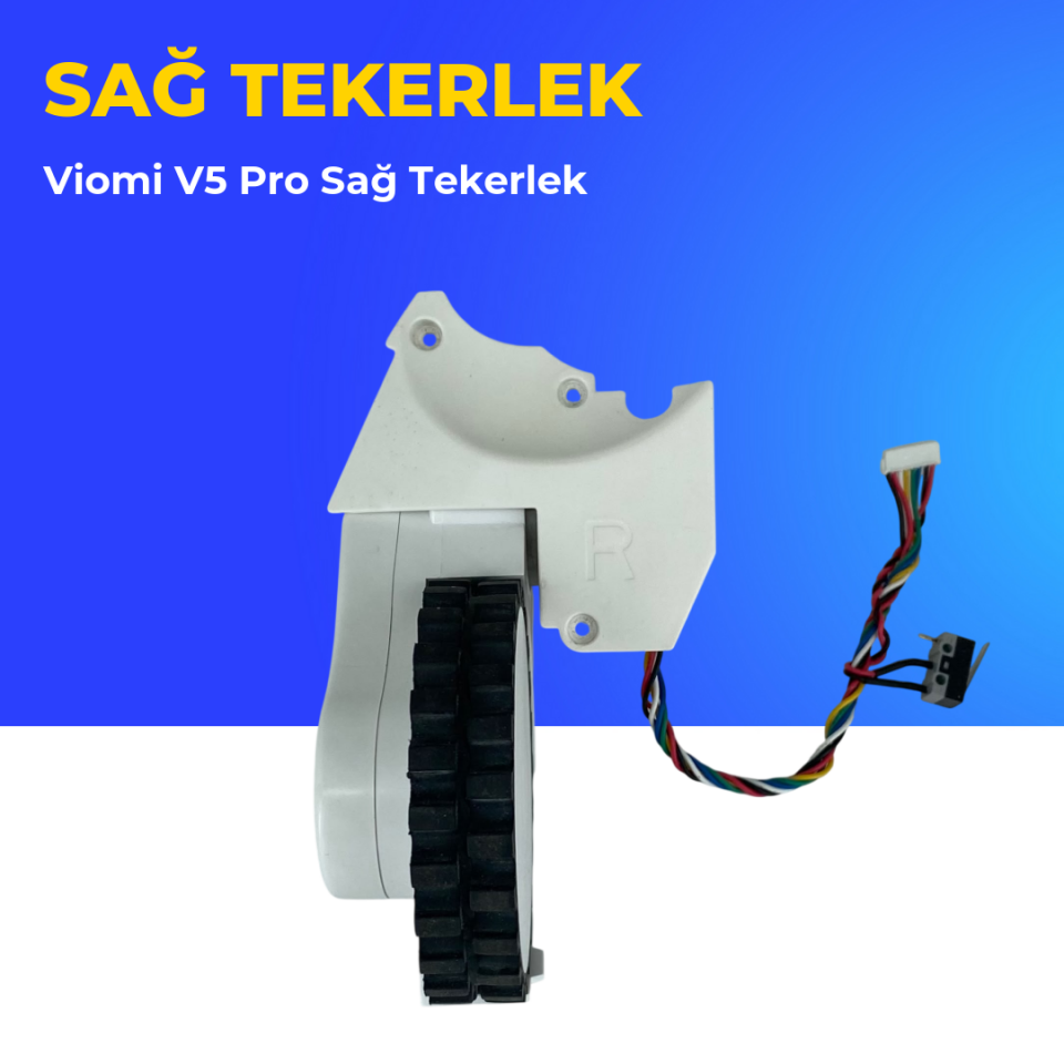 Viomi V5 Pro Sağ Tekerlek