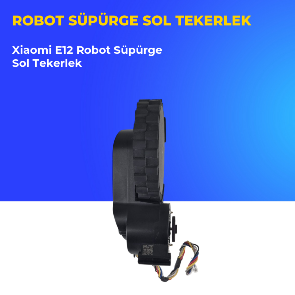 Xiaomi E12 Robot Süpürge Sol Tekerlek