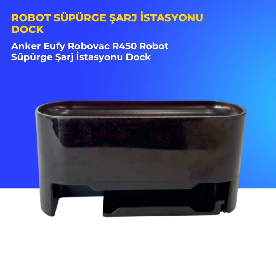 Anker Eufy Robovac R450 Robot Süpürge Şarj İstasyonu Dock