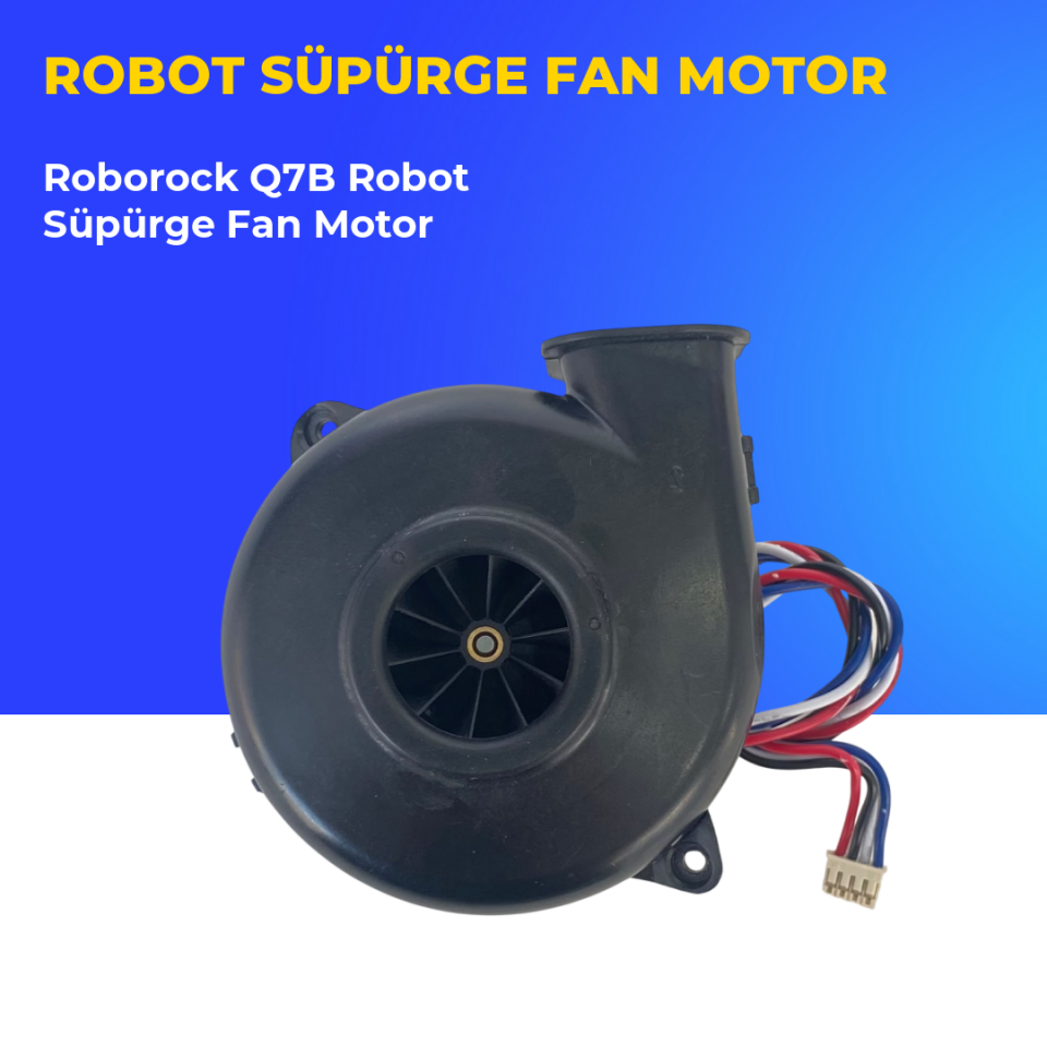 Roborock Q7B Robot Süpürge Fan Motor