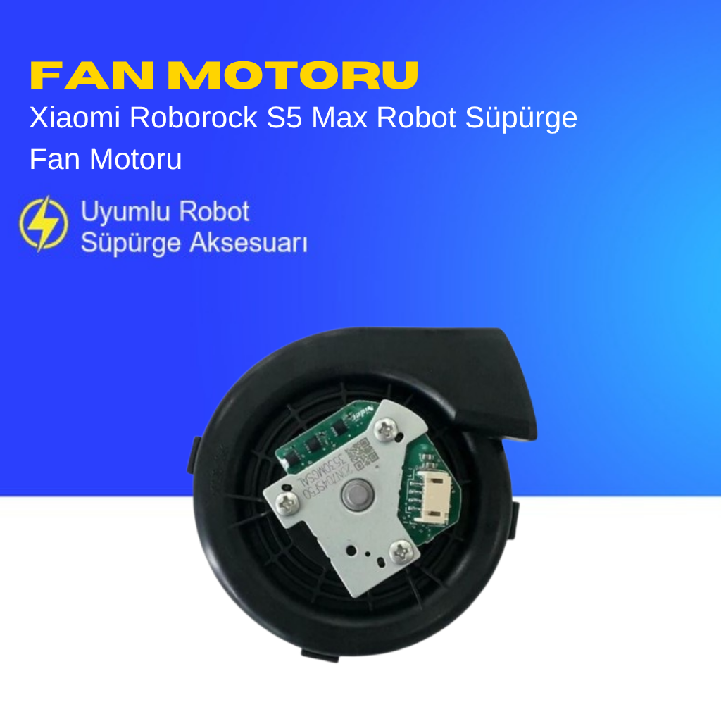 Xiaomi Roborock S5 Max Robot Süpürge Fan Motoru