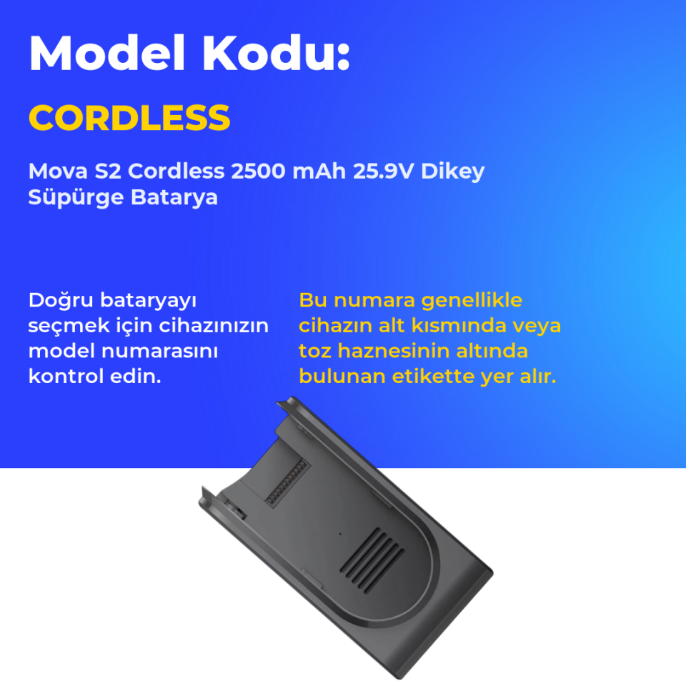 Mova S2 Cordless 2500 mAh 25.9V Dikey Süpürge Batarya