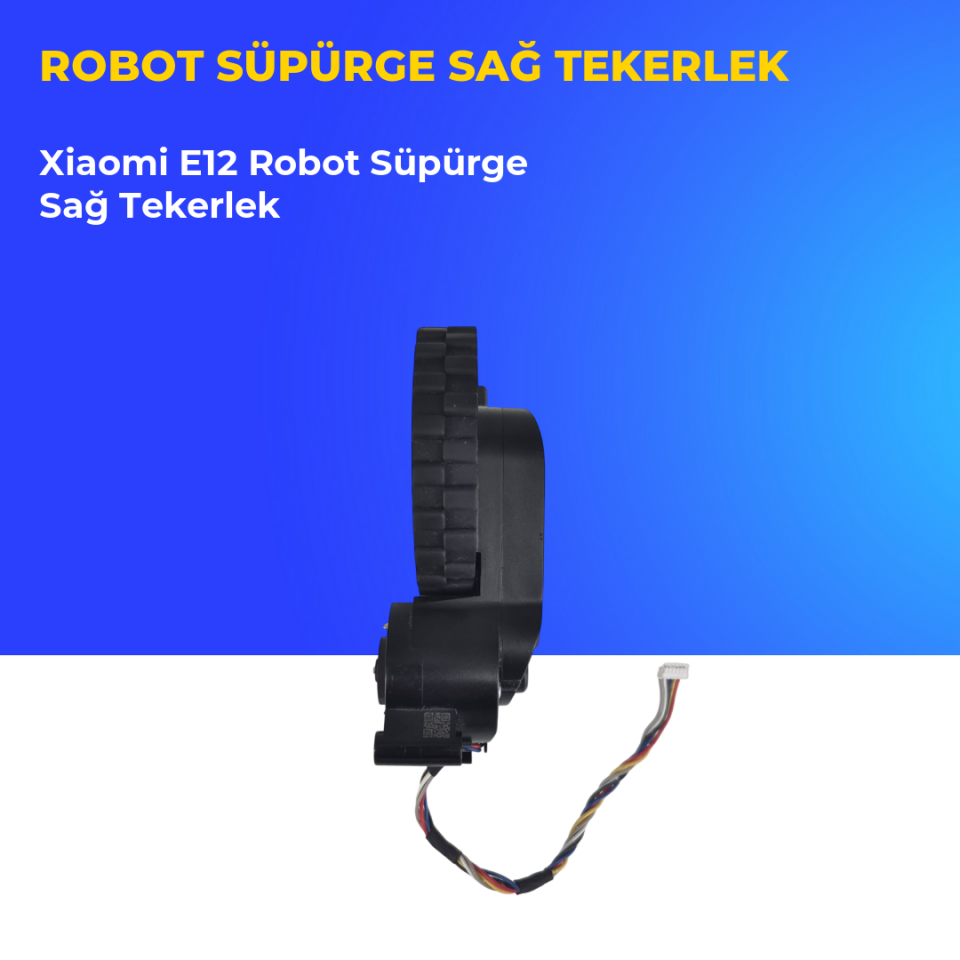 Xiaomi E12 Robot Süpürge Sağ Tekerlek