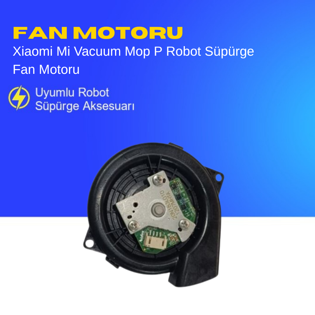Xiaomi Mi Vacuum Mop P Robot Süpürge Fan Motoru