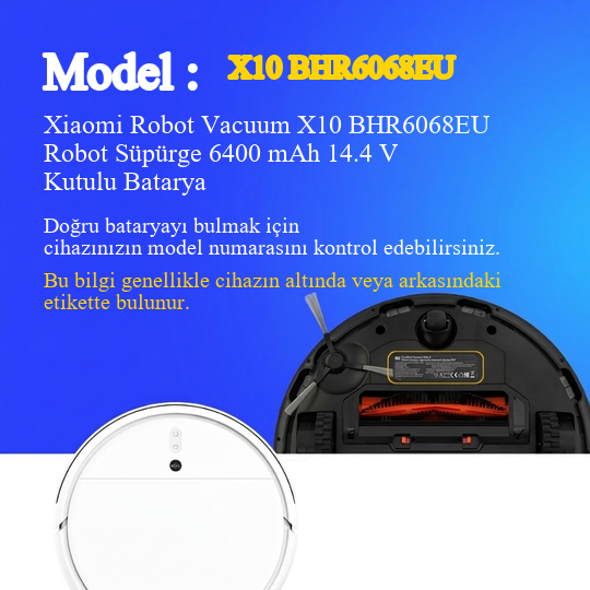 Xiaomi Robot Vacuum X10 BHR6068EU Robot Süpürge 6400 mAh 14.4 V Kutulu Batarya – Orjinal Uyumlu Uzun Ömürlü, Yüksek Performans Pil
