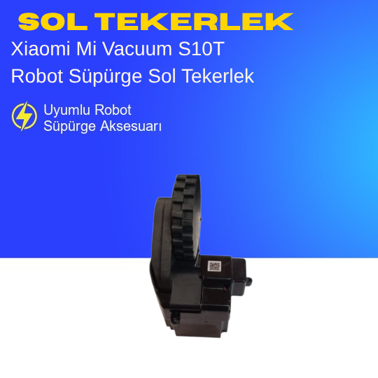 Xiaomi Mi Vacuum S10T Robot Süpürge Sol Tekerlek