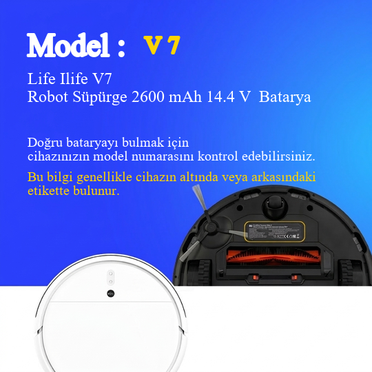 Life Ilife V7 Robot Süpürge 2600 mAh 14.4 V  Batarya – Orjinal Uyumlu Uzun Ömürlü, Yüksek Performans Pil