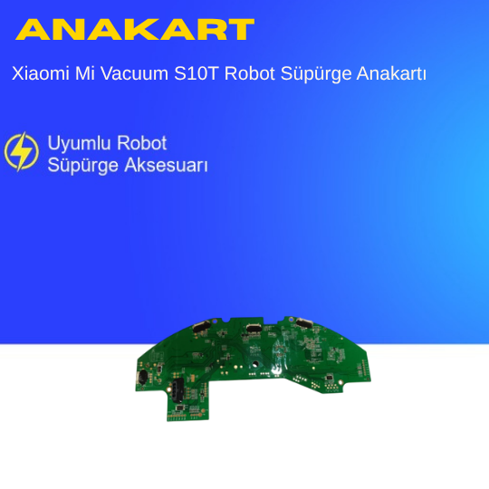 Xiaomi Mi Vacuum S10T Robot Süpürge Anakartı