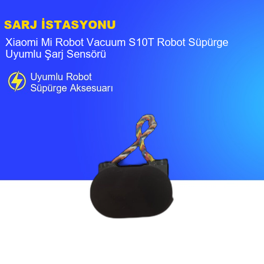 Xiaomi Mi Robot Vacuum S10T Robot Süpürge Uyumlu Şarj Sensörü