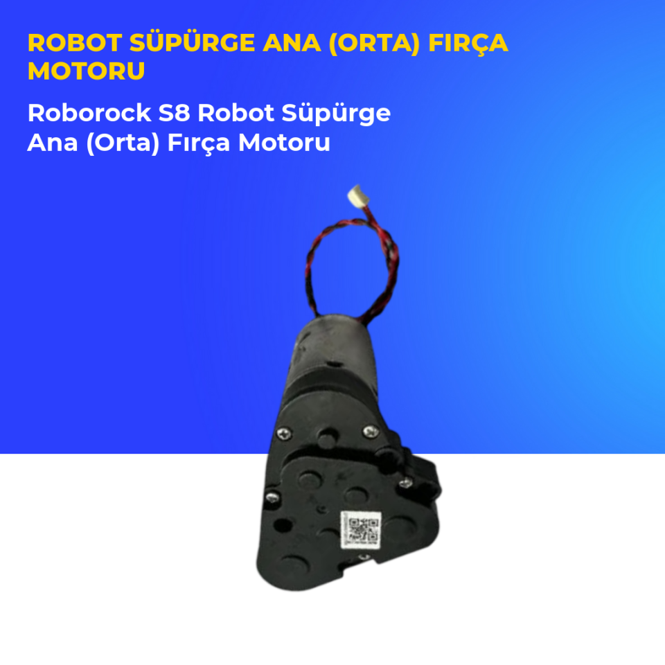 Roborock S8 Robot Süpürge Ana (Orta) Fırça Motoru