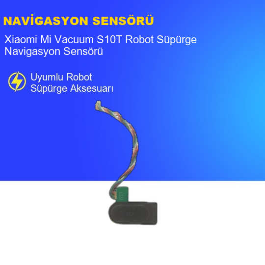 Xiaomi Mi Vacuum S10T Robot Süpürge Navigasyon Sensörü