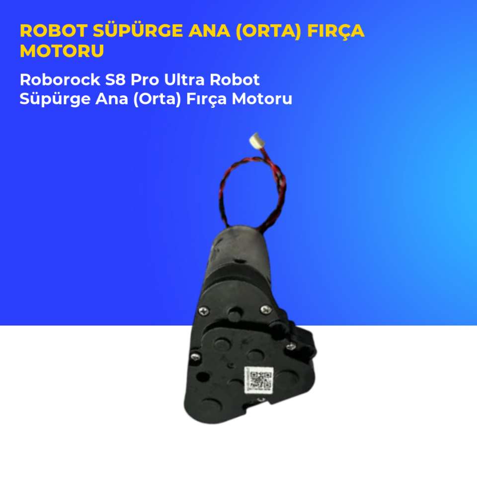 Roborock S8 Pro Ultra Robot Süpürge Ana (Orta) Fırça Motoru