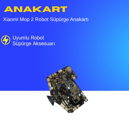 Xiaomi Mop 2 Robot Süpürge Anakartı