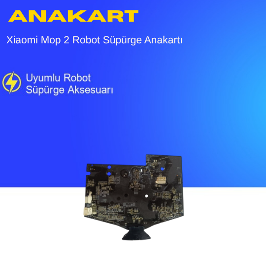 Xiaomi Mop 2 Robot Süpürge Anakartı