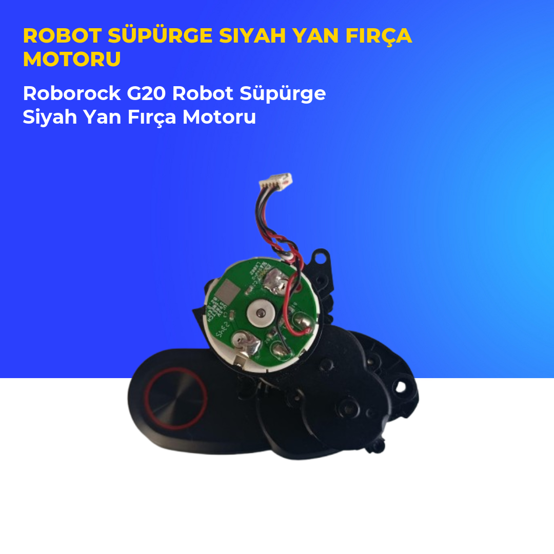 Roborock G20 Robot Süpürge Siyah Yan Fırça Motoru