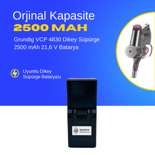 Grundig VCP 4830 Dikey Süpürge 2500 mAh 21,6 V  Batarya – Orjinal Uyumlu Uzun Ömürlü, Yüksek Performans Pil
