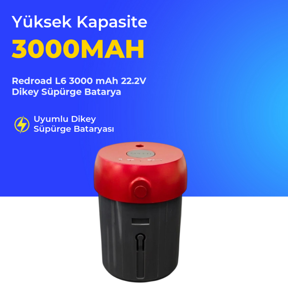 Redroad L6 3000 mAh 22.2V Dikey Süpürge Batarya