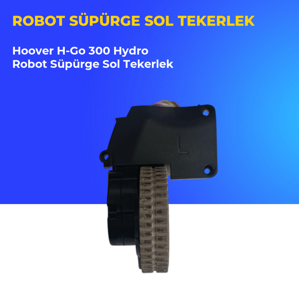 Hoover H-Go 300 Hydro Robot Süpürge Sol Tekerlek