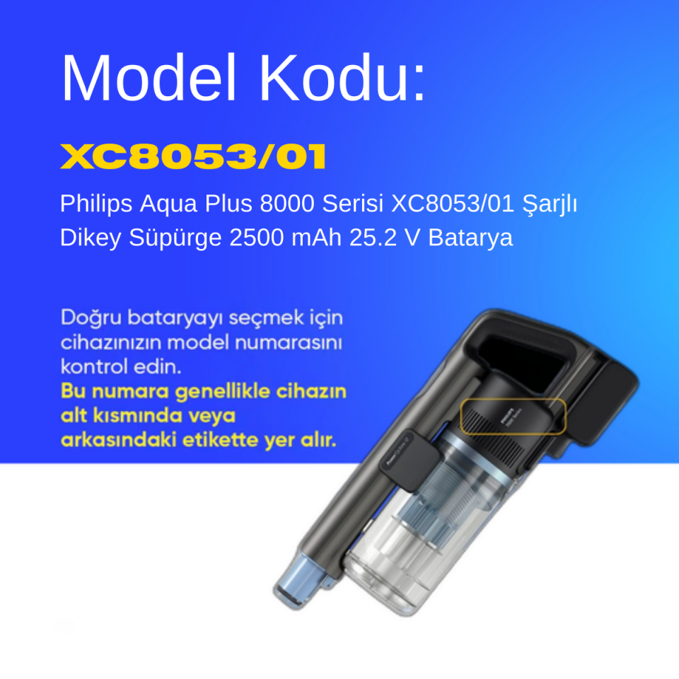 Philips Aqua Plus 8000 Serisi XC8053/01 Şarjlı Dikey Süpürge 2500 mAh 25.2 V  Batarya – Orjinal Uyumlu Uzun Ömürlü, Yüksek Performans Pil