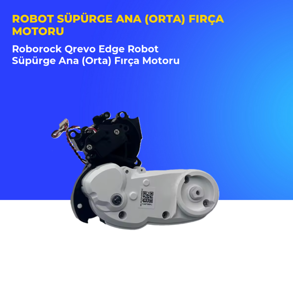 Roborock Qrevo Edge Robot Süpürge Ana (Orta) Fırça Motoru