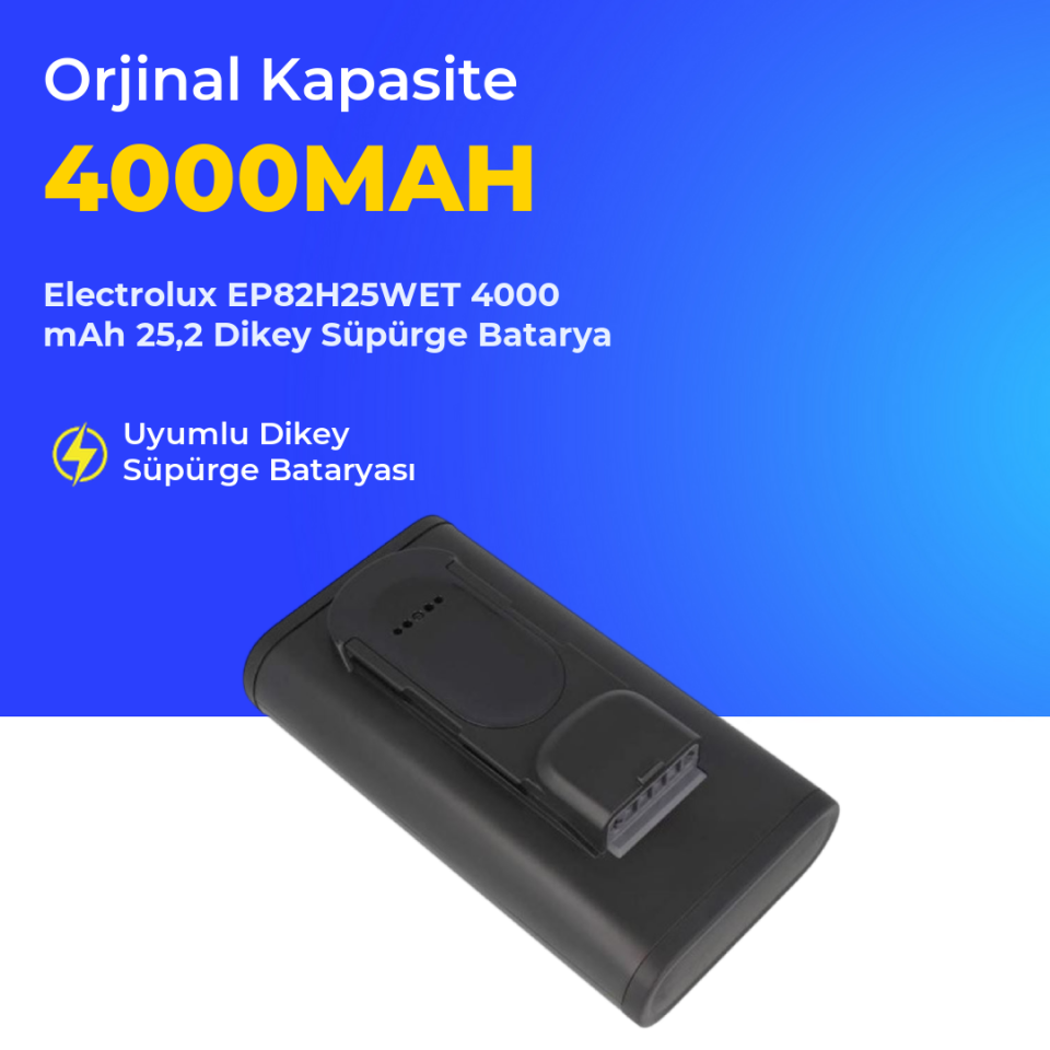 Electrolux EP82H25WET 4000 mAh 25,2 Dikey Süpürge Batarya