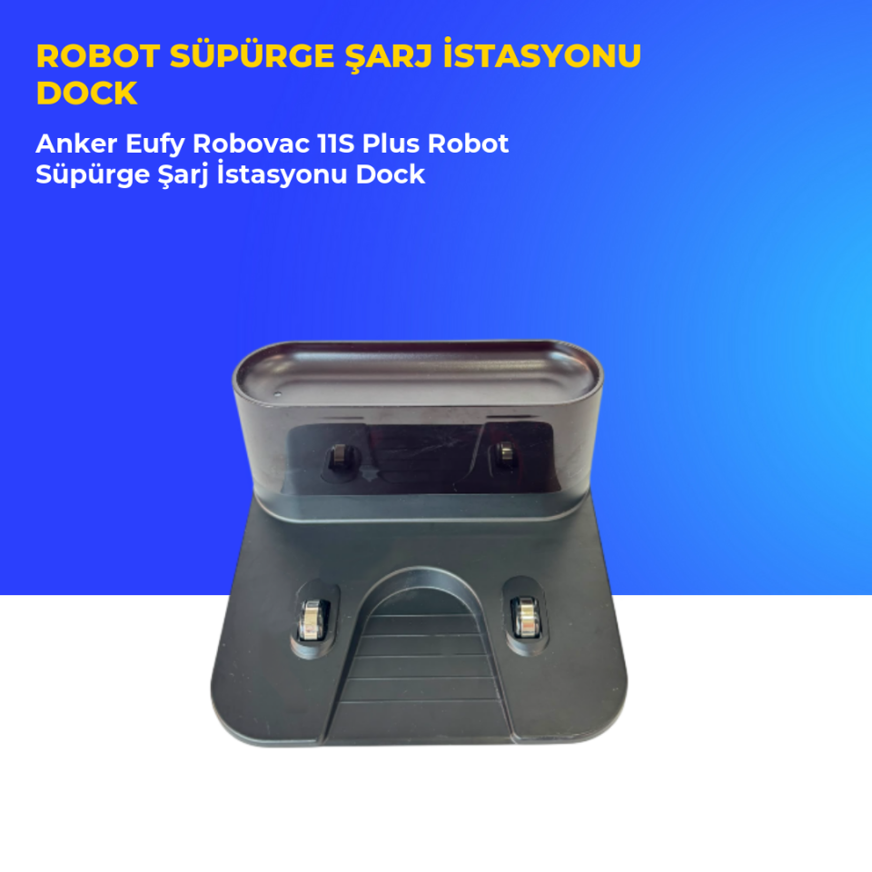Anker Eufy Robovac 11S Plus Robot Süpürge Şarj İstasyonu Dock