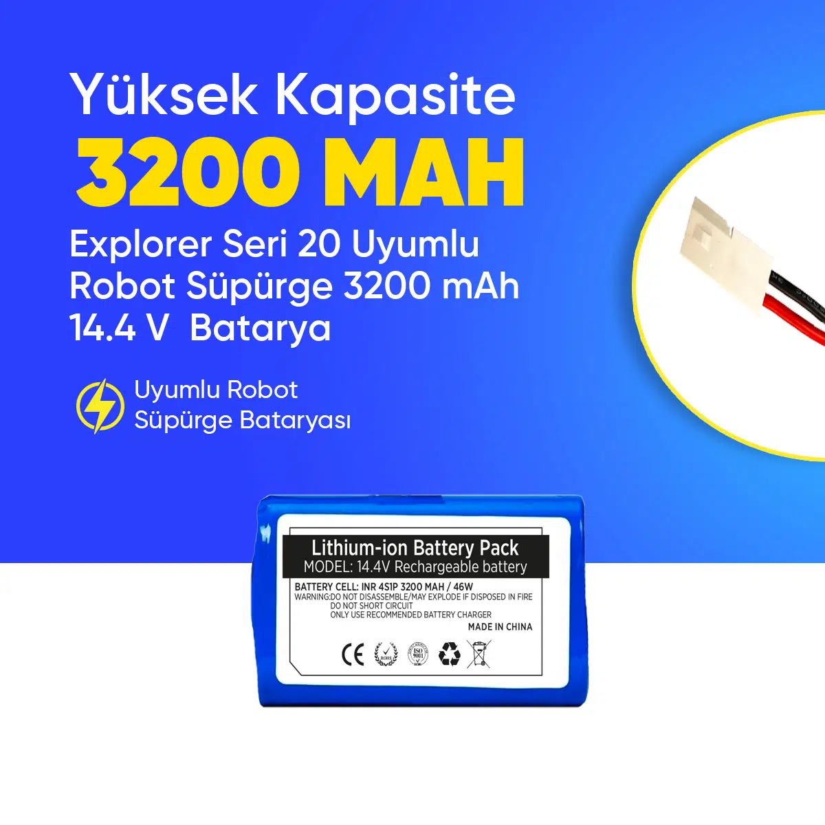 Explorer Seri 20 Uyumlu Robot Süpürge 3200 mAh 14.4 V Batarya – Orjinal Uyumlu Uzun Ömürlü, Yüksek Performans Pil