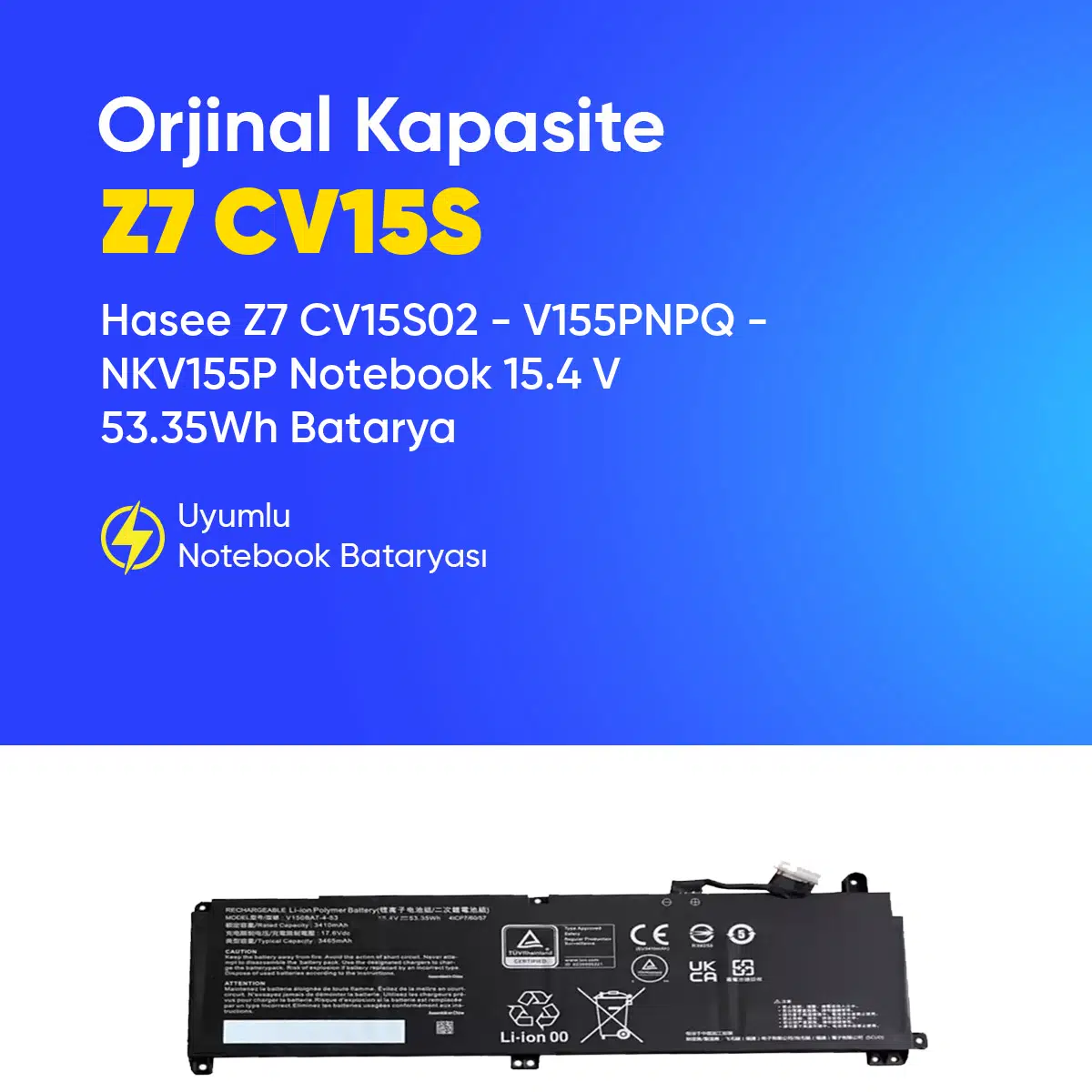 Hasee Z7 CV15S02 - V155PNPQ - NKV155P Notebook 15.4 V 53.35Wh Batarya – Orjinal Uyumlu, Yüksek Performanslı