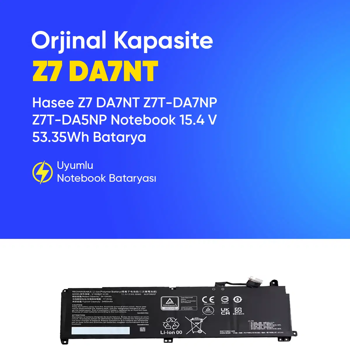 Hasee Z7 DA7NT Z7T-DA7NP Z7T-DA5NP Notebook 15.4 V 53.35Wh Batarya – Orjinal Uyumlu, Yüksek Performanslı