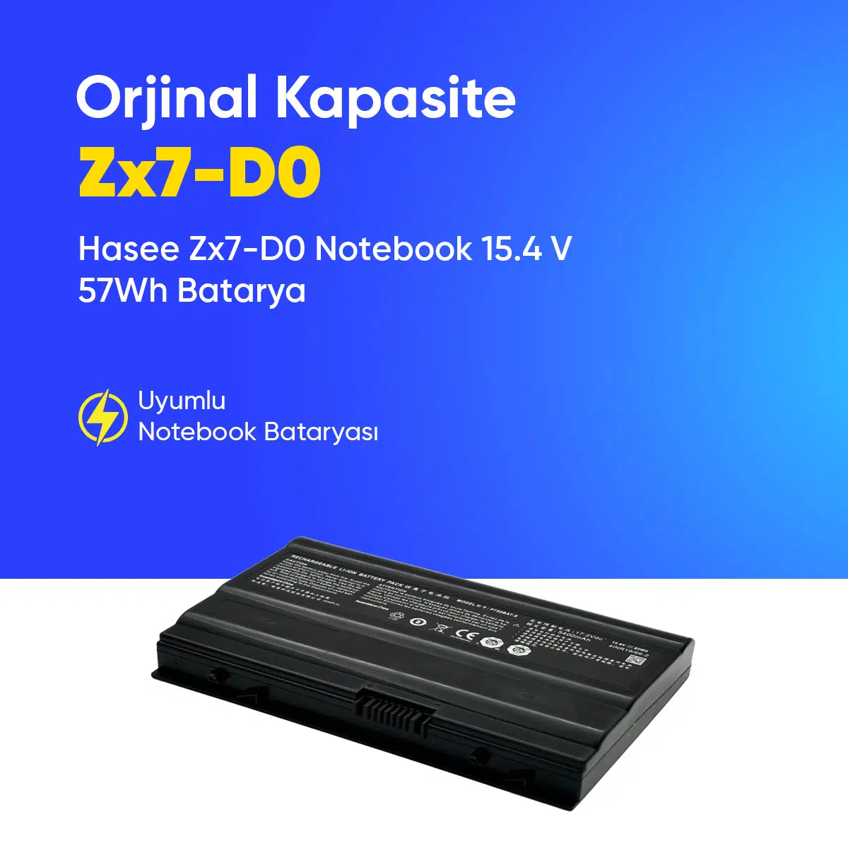 Hasee Zx7-D0 Notebook 15.4 V 57Wh Batarya – Orjinal Uyumlu, Yüksek Performanslı