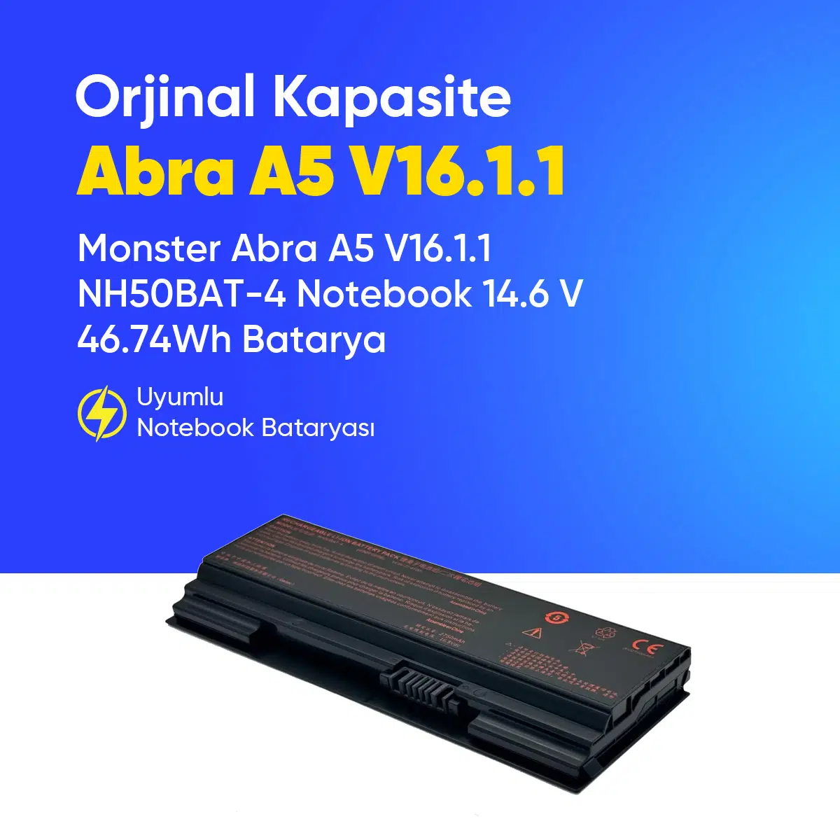 Monster Abra A5 V16.1.1 NH50BAT-4 Notebook 14.6 V 46.74Wh Batarya – Orjinal Uyumlu, Yüksek Performanslı