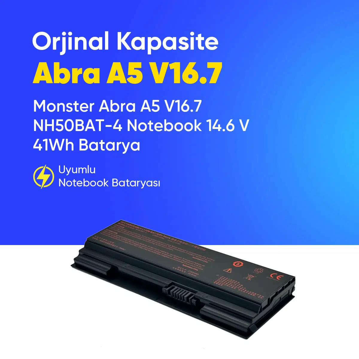 Monster Abra A5 V16.7 NH50BAT-4 Notebook 14.6 V 41Wh Batarya – Orjinal Uyumlu, Yüksek Performanslı