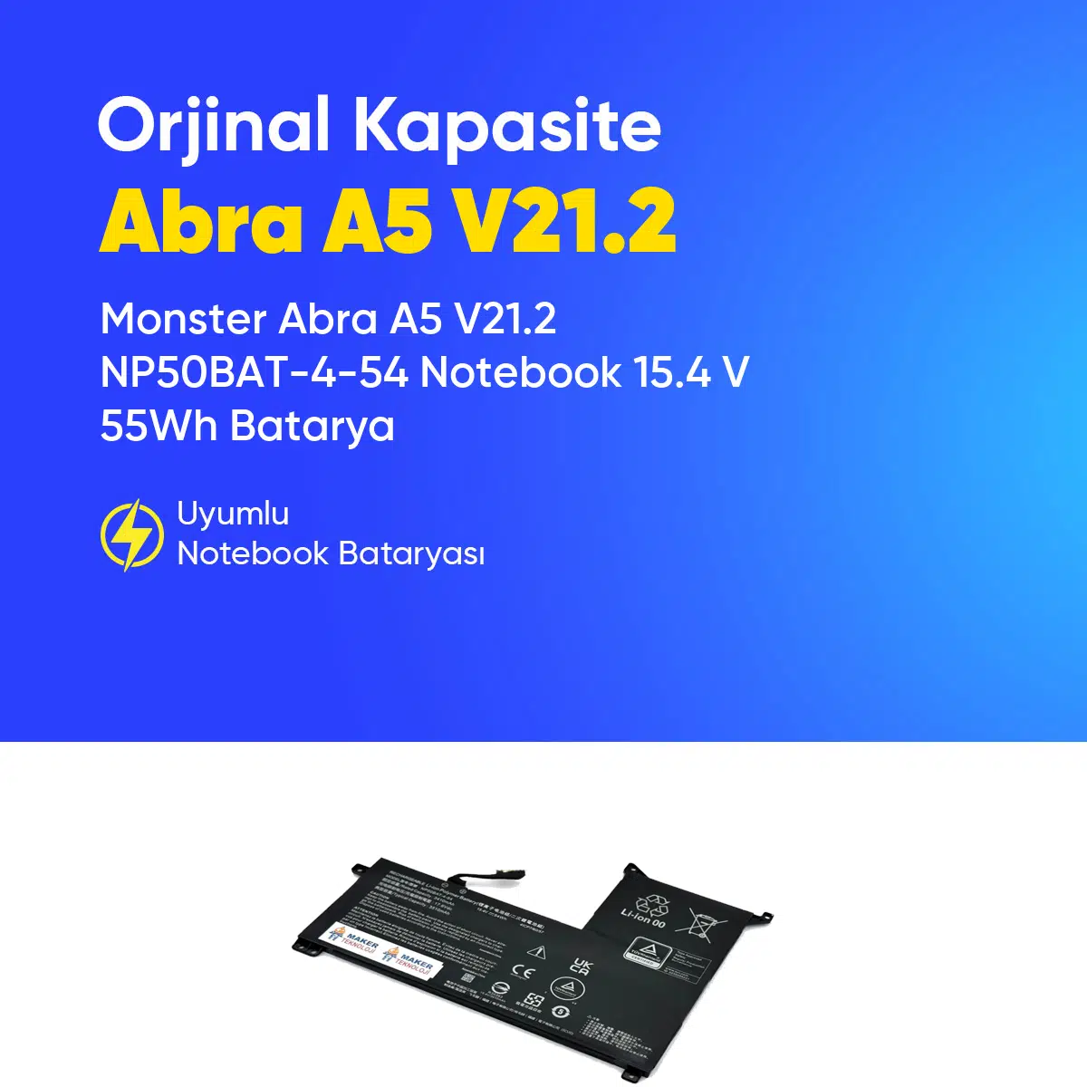Monster Abra A5 V21.2 NP50BAT-4-54 Notebook 15.4 V 55Wh Batarya – Orjinal Uyumlu, Yüksek Performanslı