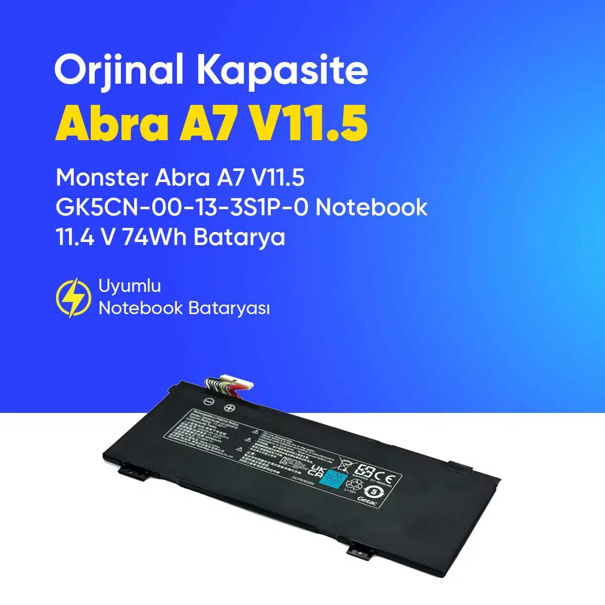 Monster Abra A7 V11.5 GK5CN-00-13-3S1P-0 Notebook 11.4 V 74Wh Batarya – Orjinal Uyumlu, Yüksek Performanslı