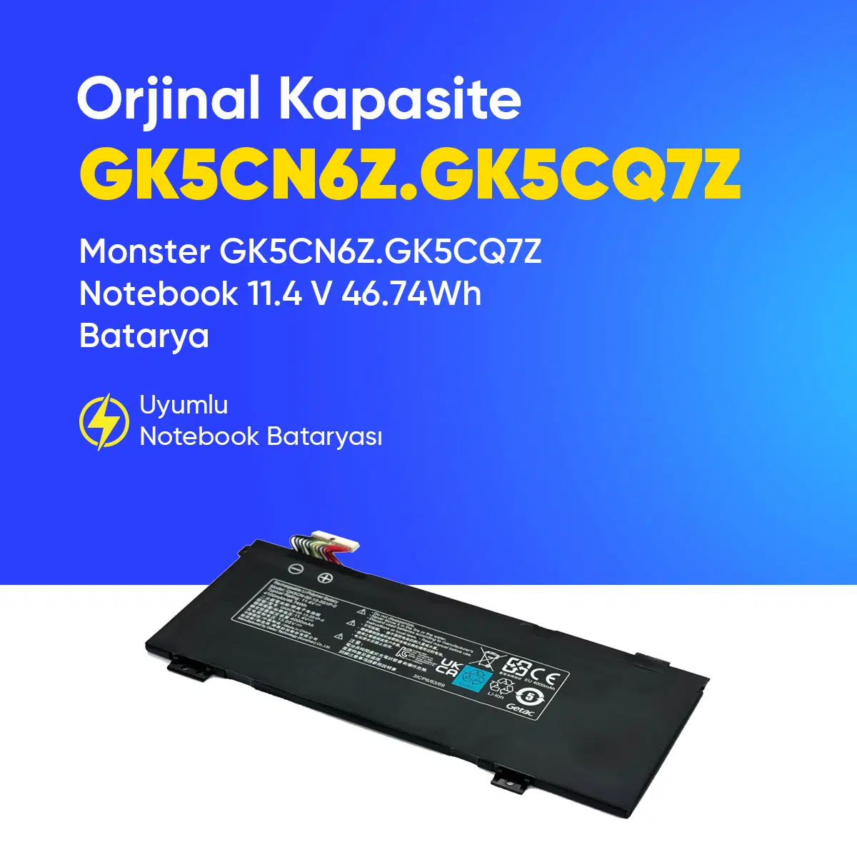 Monster GK5CN6Z.GK5CQ7Z Notebook 11.4 V 46.74Wh Batarya – Orjinal Uyumlu, Yüksek Performanslı