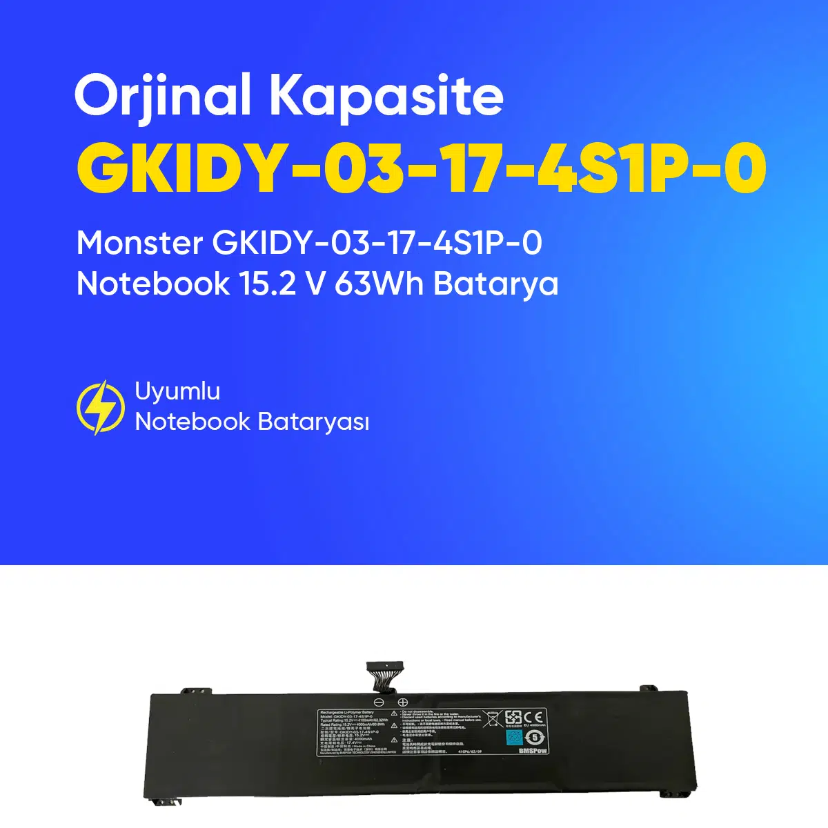 Monster GKIDY-03-17-4S1P-0 Notebook 15.2 V 63Wh Batarya – Orjinal Uyumlu, Yüksek Performanslı