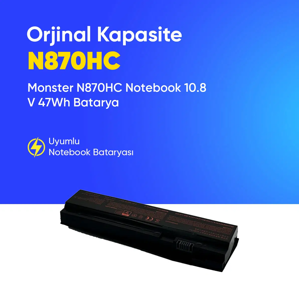 Monster N870HC Notebook 10.8 V 47Wh Batarya – Orjinal Uyumlu, Yüksek Performanslı