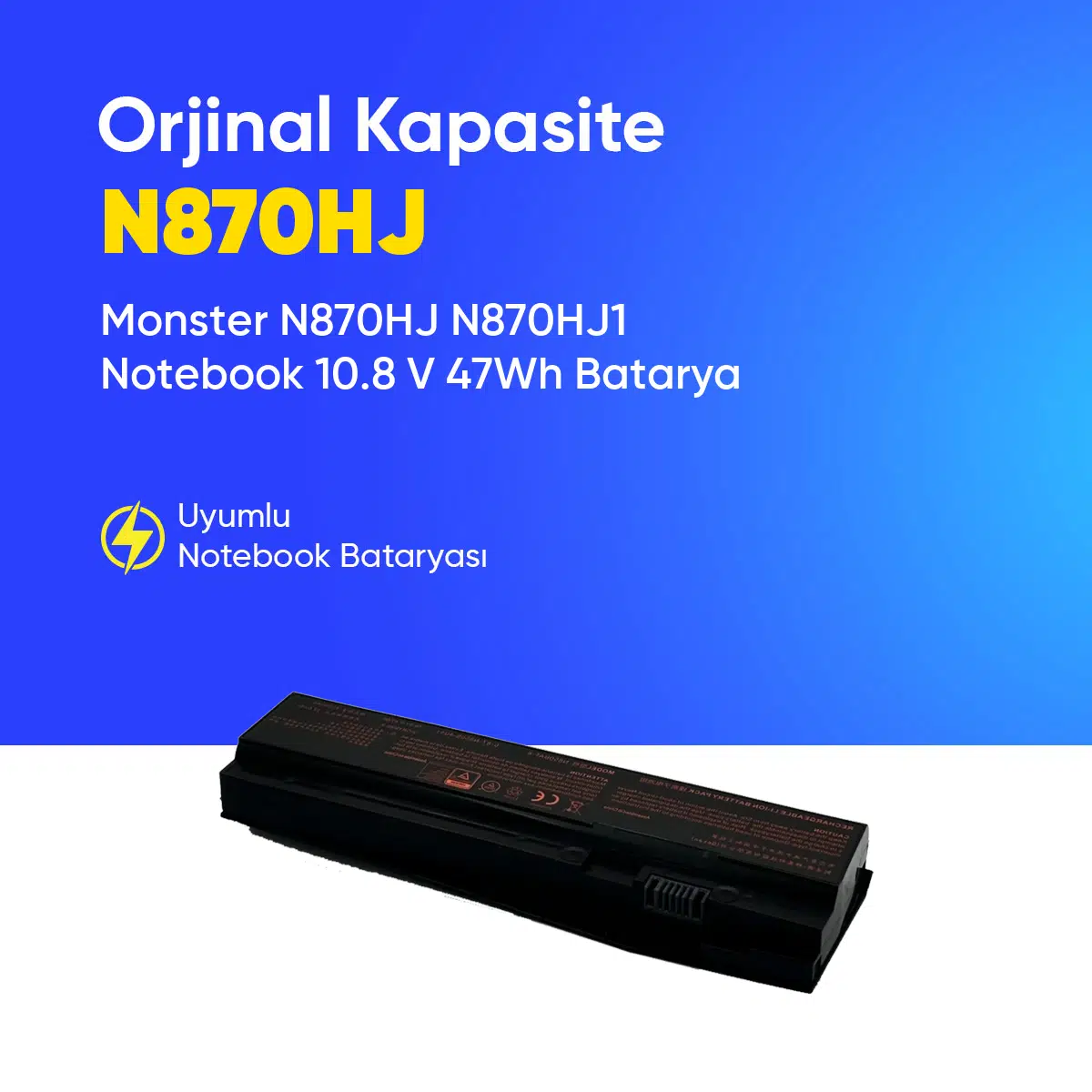 Monster N870HJ N870HJ1 Notebook 10.8 V 47Wh Batarya – Orjinal Uyumlu, Yüksek Performanslı