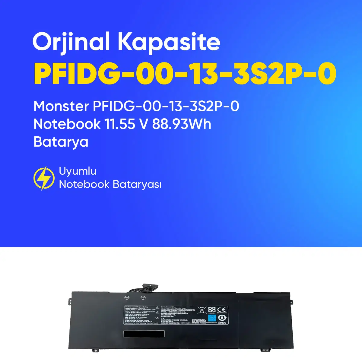 Monster PFIDG-00-13-3S2P-0 Notebook 11.55 V 88.93Wh Batarya – Orjinal Uyumlu, Yüksek Performanslı