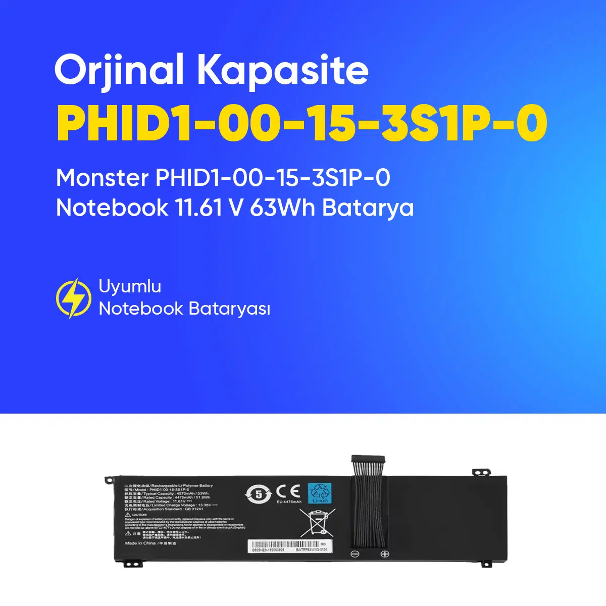 Monster PHID1-00-15-3S1P-0 Notebook 11.61 V 63Wh Batarya – Orjinal Uyumlu, Yüksek Performanslı