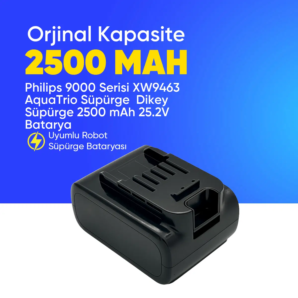 Philips 9000 Serisi XW9463 AquaTrio Süpürge Dikey Süpürge 2500 mAh 25.2 V Batarya – Orjinal Uyumlu Uzun Ömürlü, Yüksek Performans Pil