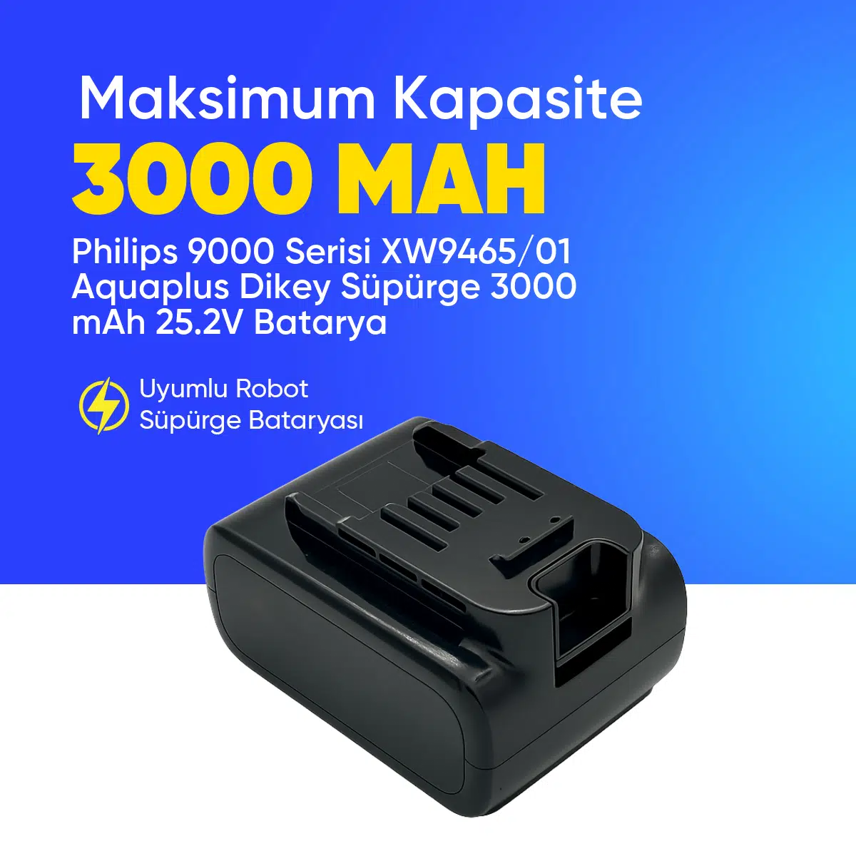 Philips 9000 Serisi XW9465/01 Aquaplus Dikey Süpürge 3000 mAh 25.2 V Batarya – Orjinal Uyumlu Uzun Ömürlü, Yüksek Performans Pil