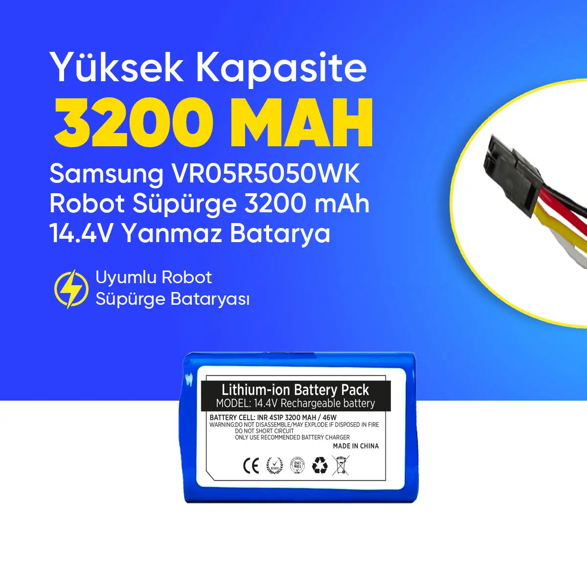 Samsung VR05R5050WK Robot Süpürge 3200 mAh 14.4V Yanmaz Batarya – Orjinal Uyumlu Uzun Ömürlü, Yüksek Performans Pil