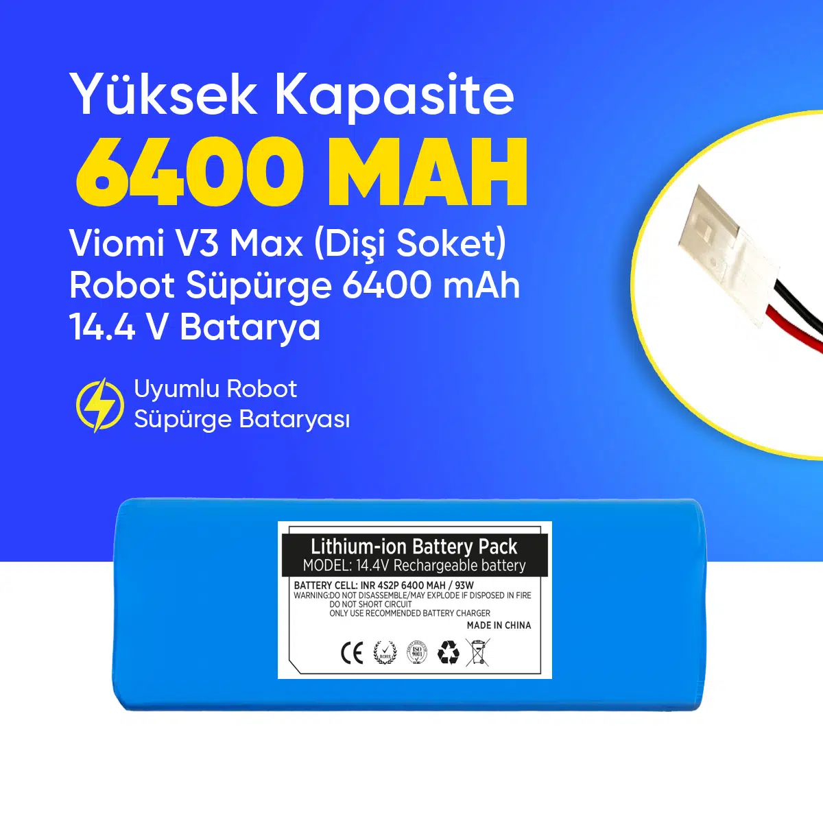 Viomi V3 Max (Dişi Soket) Robot Süpürge 6400 mAh 14.4 V Batarya – Orjinal Uyumlu Uzun Ömürlü, Yüksek Performans Pil