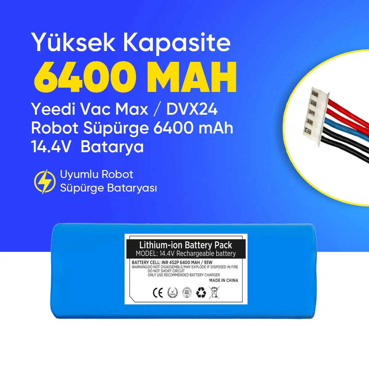 Yeedi Vac Max / DVX24 Robot Süpürge 6400 mAh 14.4V Batarya – Orjinal Uyumlu Uzun Ömürlü, Yüksek Performans Pil